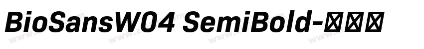 BioSansW04 SemiBold字体转换